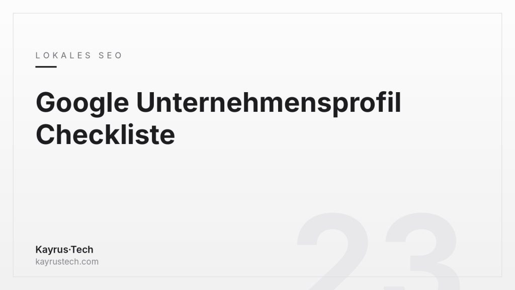 Google Unternehmensprofil optimieren: Checkliste für Antalya