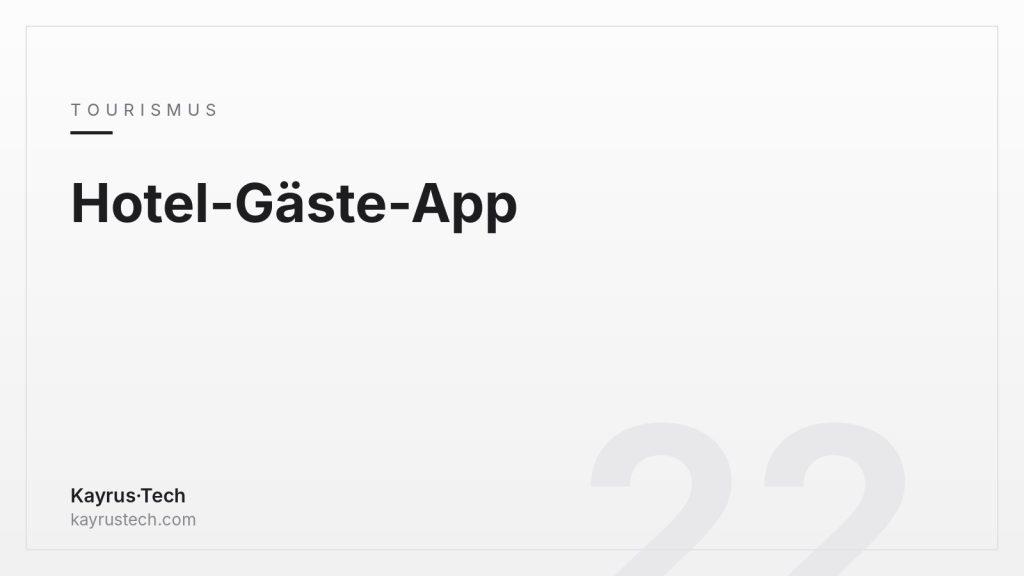 Hotel-Gäste-App: Was gehört in einen digitalen Gästeführer?
