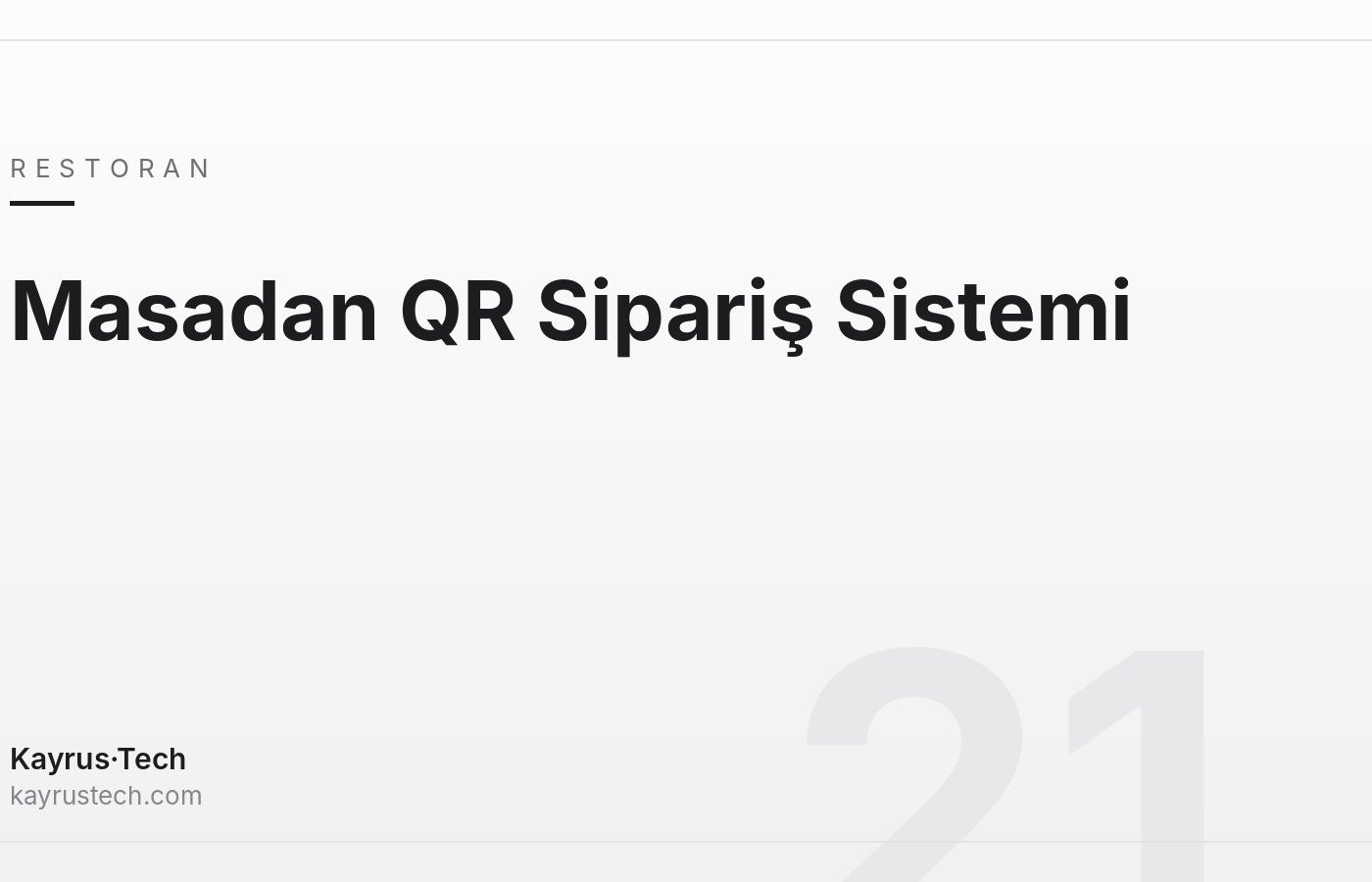Masadan QR Sipariş Sistemi: Restoran ve Kafeler İçin Seçim Rehberi
