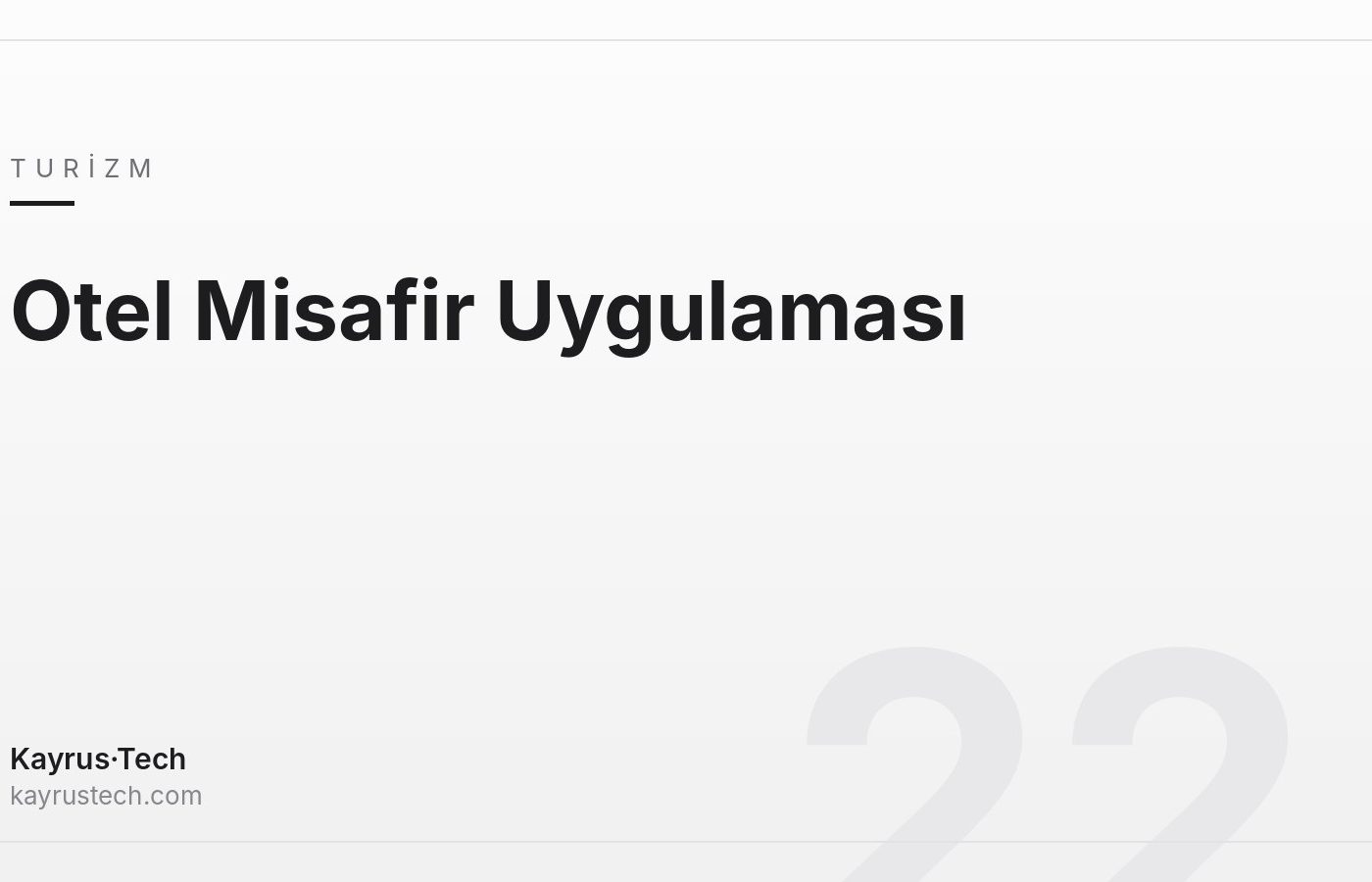 Otel Misafir Uygulaması: Dijital Misafir Rehberi Neleri İçermeli?