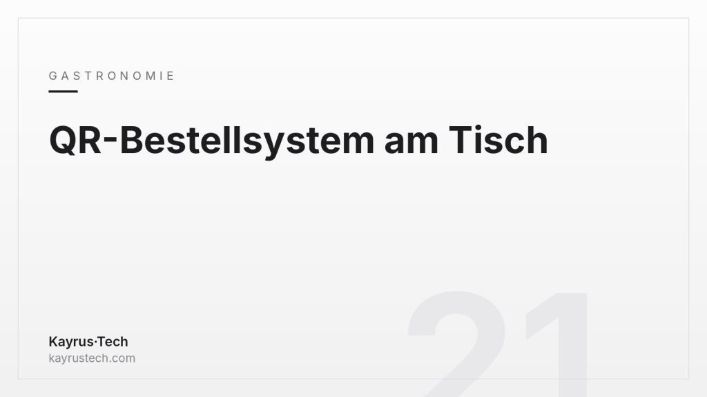 QR-Bestellsystem am Tisch: Auswahlhilfe für Restaurants und Cafés